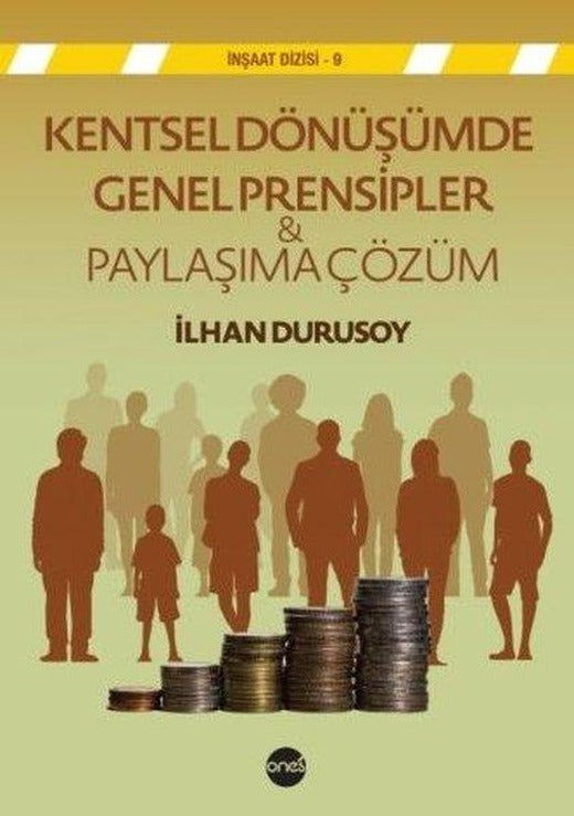 Kentsel Dönüşümde Genel Prensipler ve Paylaşıma Çözüm | Boyut Yayın Grubu (İnce Kapak)