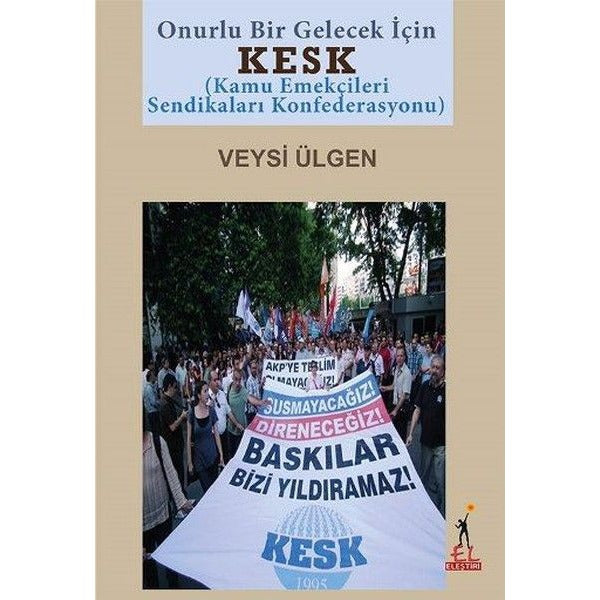 KESK (Kamu Emekçileri Sendikaları Konfederasyonu)