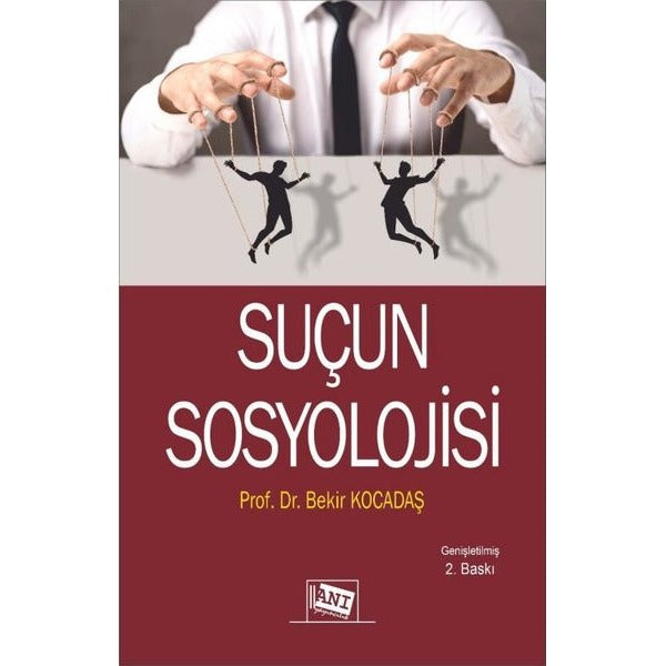 Suçun Sosyolojisi | Anı Yayıncılık (Ciltsiz)