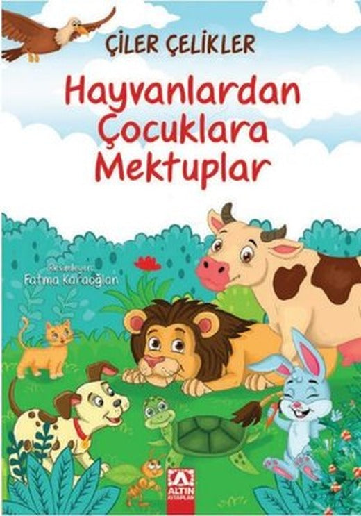 Hayvanlardan Çocuklara Mektuplar | Altın Kitaplar