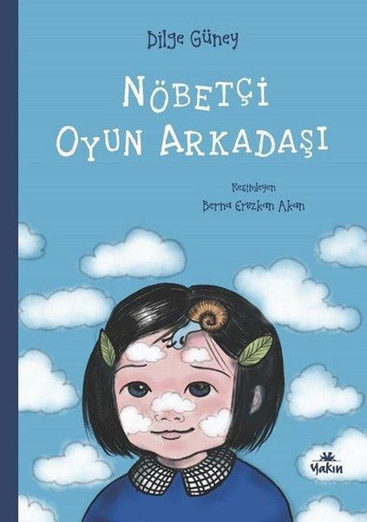 Nöbetçi Oyun Arkadaşı | Yakın Kitabevi (İnce Kapak)