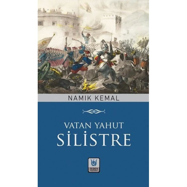 Vatan Yahut Silistre | Türk Edebiyatı Vakfı Yayınları (İnce Kapak)
