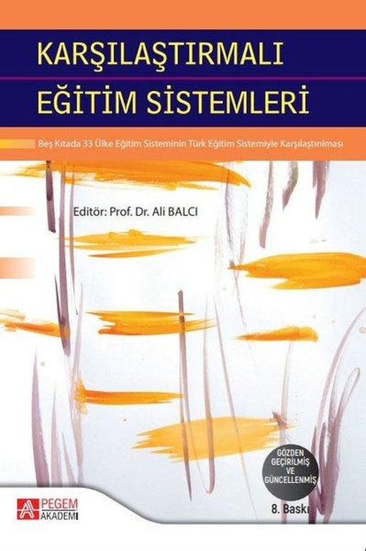Karşılaştırmalı Eğitim Sistemleri | Pegem Akademi Yayıncılık (İnce Kapak)