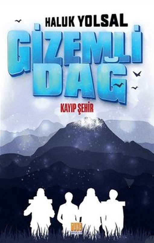 Gizemli Dağ | Tunç Yayıncılık