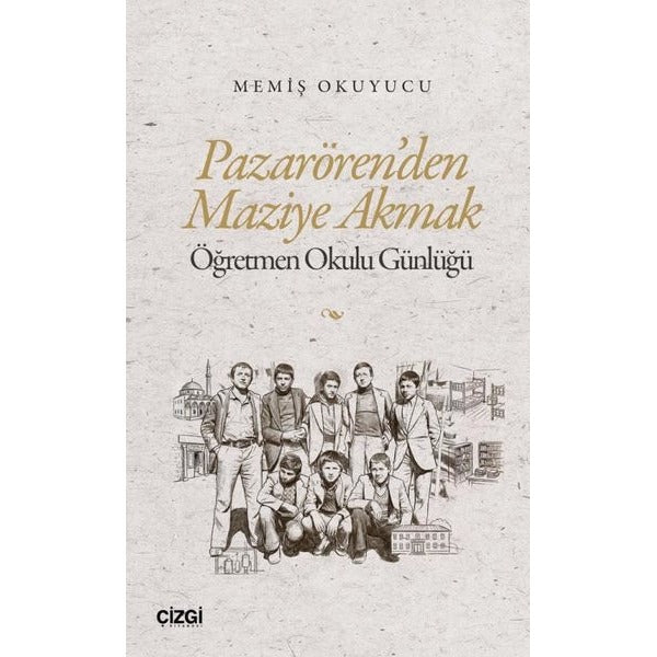 Pazarören'den Maziye Akmak | Çizgi Kitabevi Yayınları (Ciltsiz)