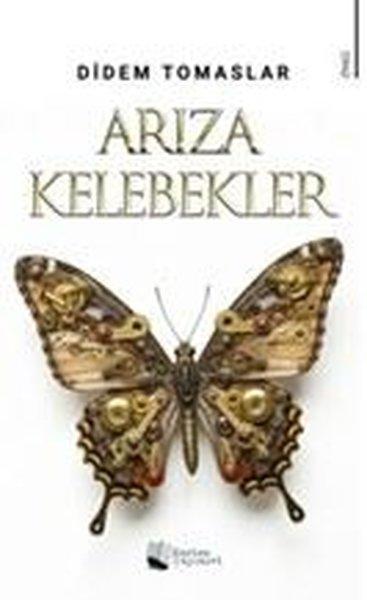 Arıza Kelebekler | Karina Yayınevi (İnce Kapak) - Resim 1