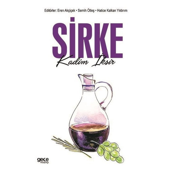 Sirke-Kadim İksir | Gece Kitaplığı (İnce Kapak)