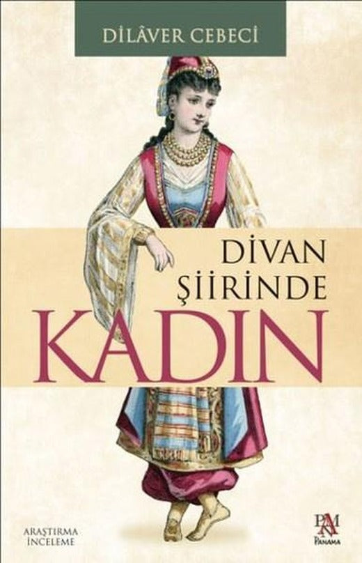 Divan Şiirinde Kadın | Panama Yayıncılık (İnce Kapak)