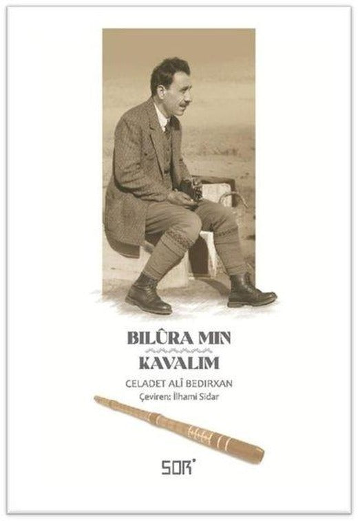 Bilura Mın - Kavalım | Sor Kitap (İnce Kapak)