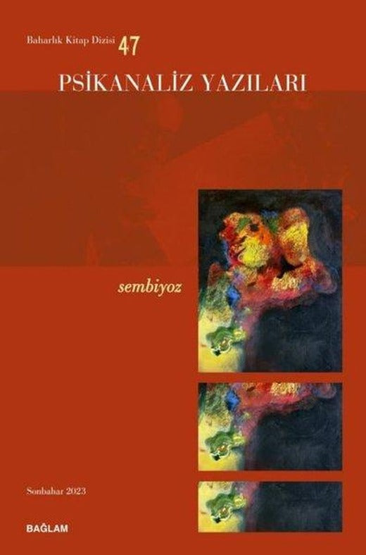 Psikanaliz Yazıları 47 - Sembiyoz | Bağlam Yayıncılık (İnce Kapak)