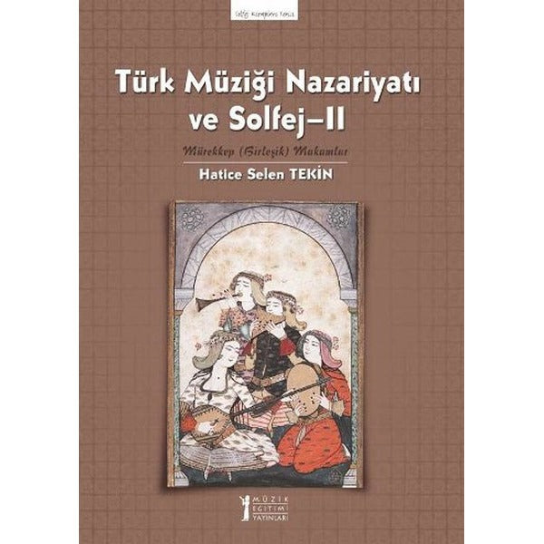 Türk Müziği Nazariyatı ve Solfej - 2