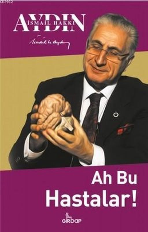 Ah Bu Hastalar | Girdap