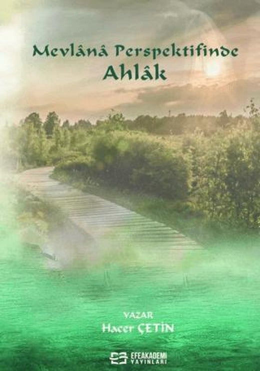 Mevlana Perspektifinde Ahlak