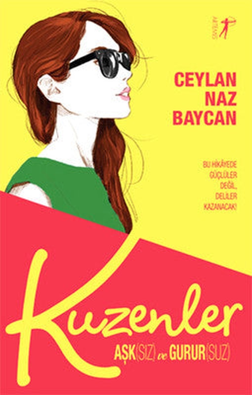 Kuzenler - Aşk(Sız) ve Gurur(Suz) | Artemis Yayınları