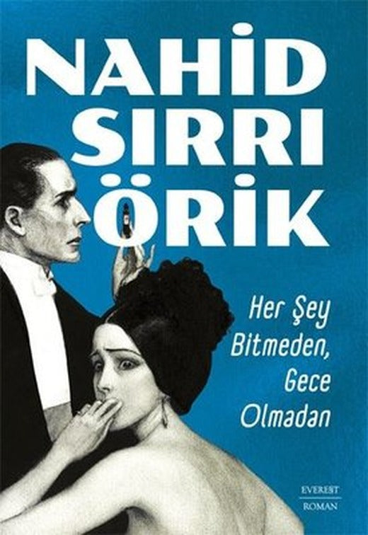 Her Şey Bitmeden Gece Olmadan | Everest Yayınları (İnce Kapak)