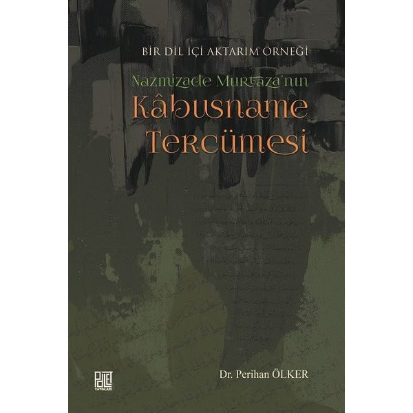 Nazmizade Murtaza'nın Kabusname Tercümesi