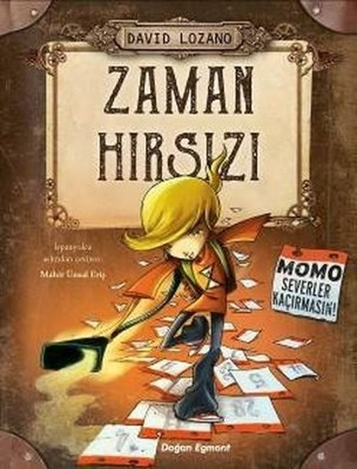 Zaman Hırsızı | Doğan ve Egmont Yayıncılık