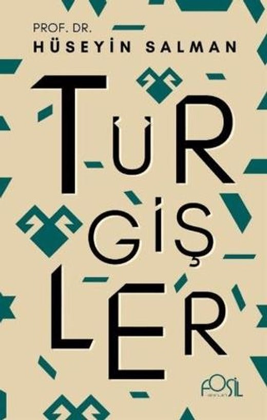 Türgişler | Fosil Yayınları (Ciltsiz)