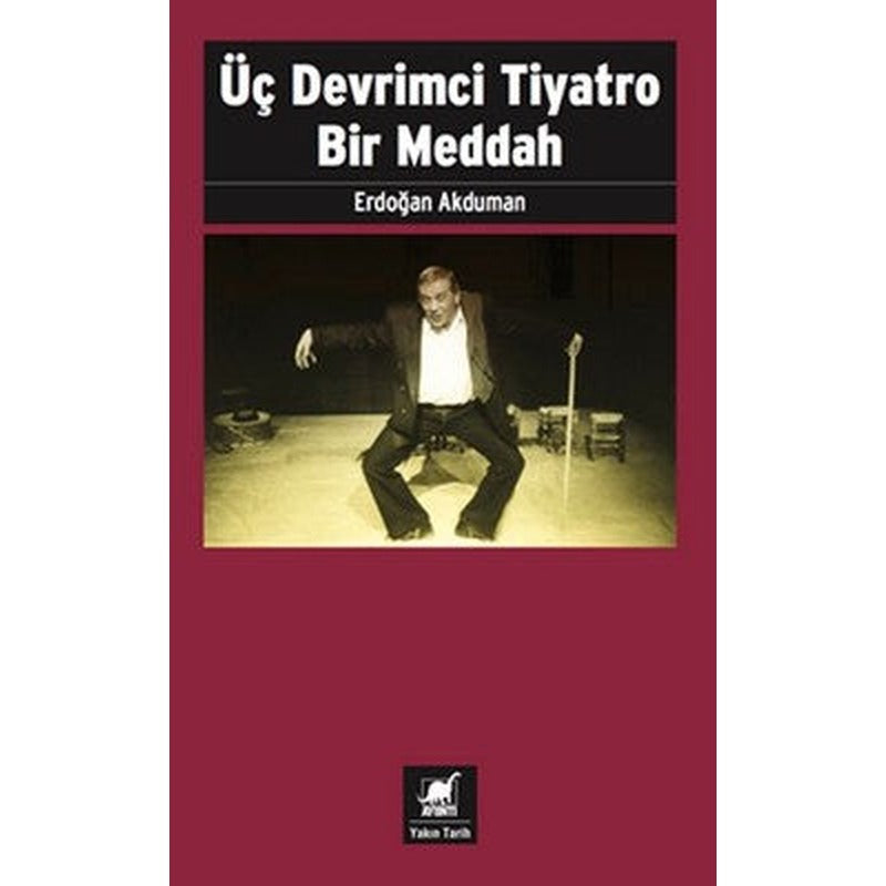 Üç Devrimci Tiyatro Bir Meddah | Ayrıntı Yayınları