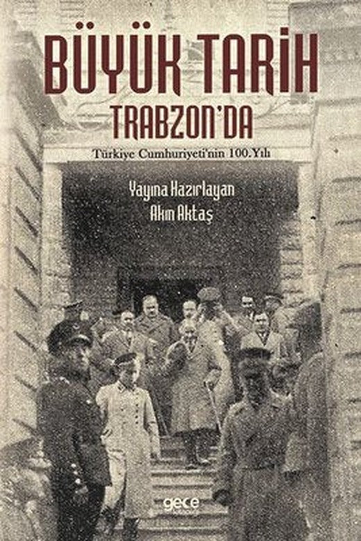 Büyük Tarih Trabzon'da | Gece Kitaplığı