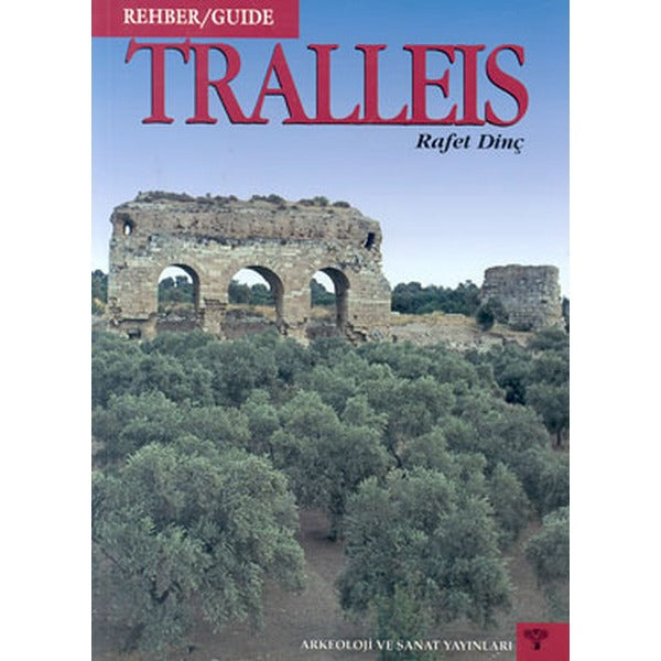 Tralleis Rehber / Guide | Arkeoloji ve Sanat Yayınları (Ciltsiz)