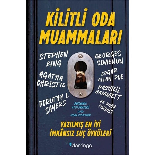 Kilitli Oda Muammaları - Yazılmış En İyi İmkansız Suç Öyküleri | Domingo Yayınevi (Ciltli)