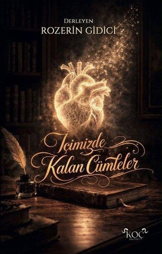 İçimizde Kalan Cümleler | Koç Yayınları (Ciltli)
