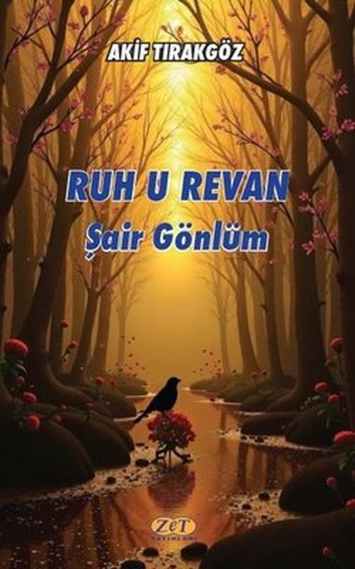 Ruh u Revan Şair Gönlüm | Zet Yayınları (İnce Kapak)