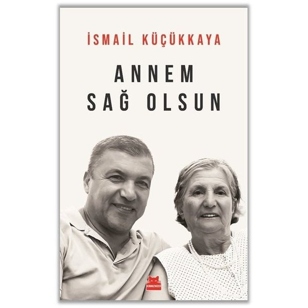 Annem Sağ Olsun | Kırmızı Kedi