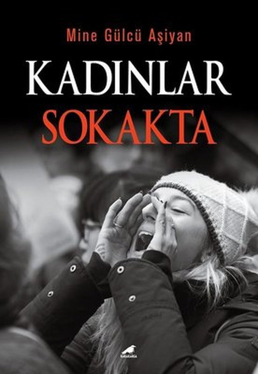 Kadınlar Sokakta | Karakarga Yayınları