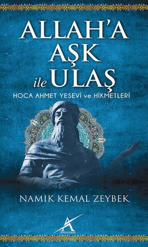 Allah'a Aşk İle Ulaş | Avrupa Yakası Yayınları (İnce Kapak)