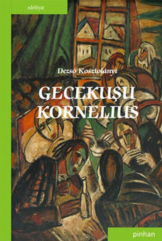 Gecekuşu Kornelius | Pinhan Yayıncılık
