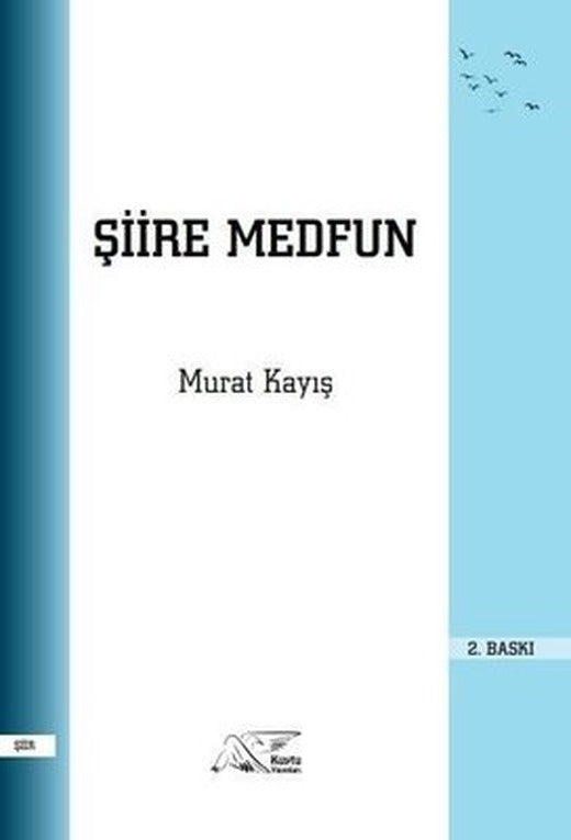 Şiire Medfun | Kuytu Yayınları