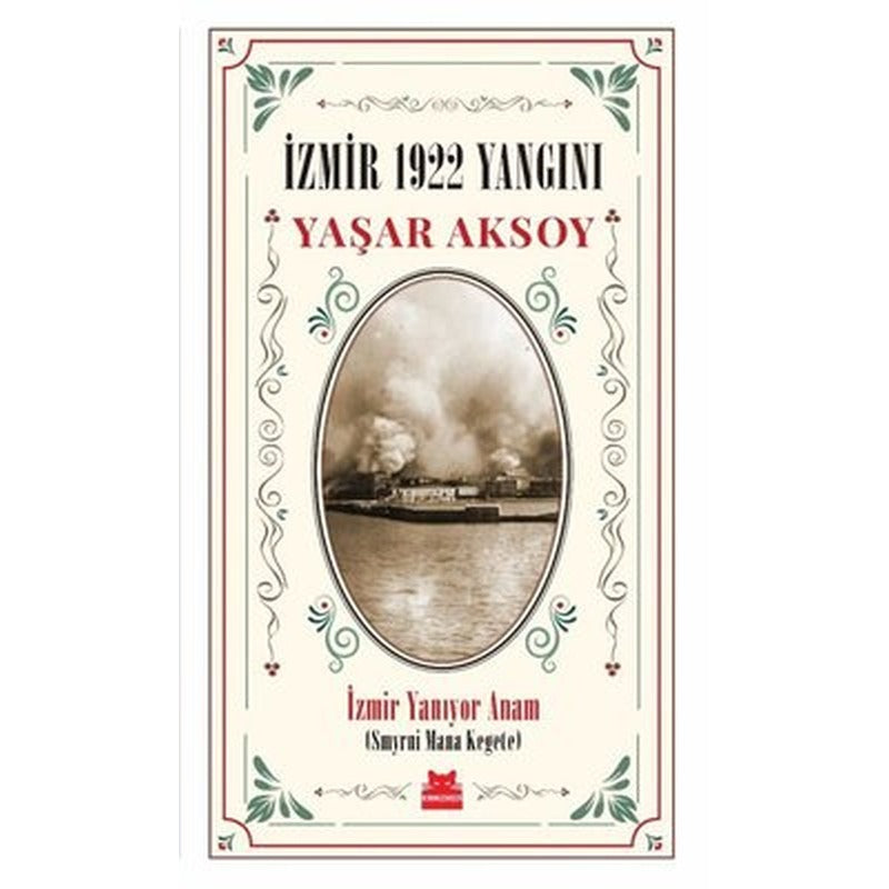 İzmir 1922 Yangını - Kırmızı Kedi Klasikler | Kırmızı Kedi