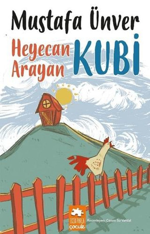 Heyecan Arayan Kubi | Eksik Parça Yayınları (Ciltsiz)
