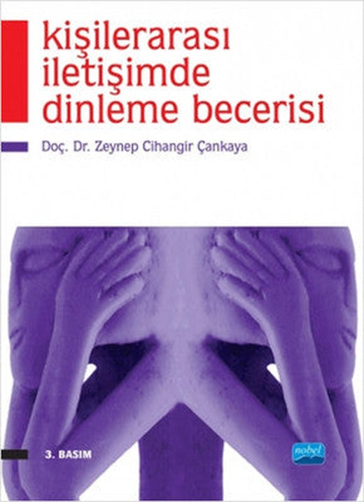 Kişilerarası İletişimde Dinleme Becerisi | Nobel Akademik Yayıncılık