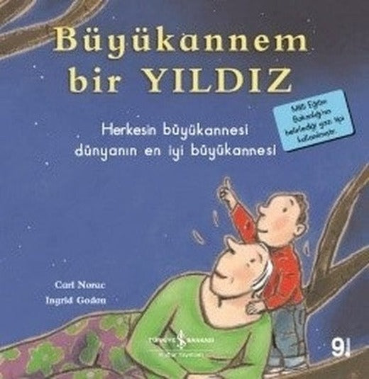 Büyükannem Bir Yıldız-İlk Okuma Kitaplarım | İş Bankası Kültür Yayınları