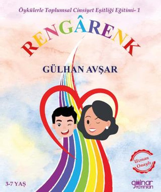Öykülerle Toplumsal Cinsiyet Eşitliği Eğitimi- 1 ”Rengârenk”