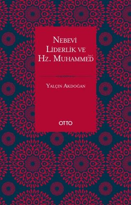 Nebevi Liderlik ve Hz. Muhammed