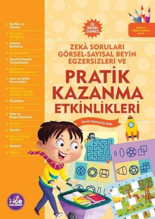 Pratik Kazanma Etkinlikleri - Zeka Soruları Görsel - Sayısal Beyin Egzersizleri Ve | Mor Kelebek (İnce Kapak)