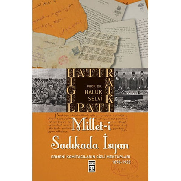 Millet-i Sadıkada İsyan | Timaş Yayınları
