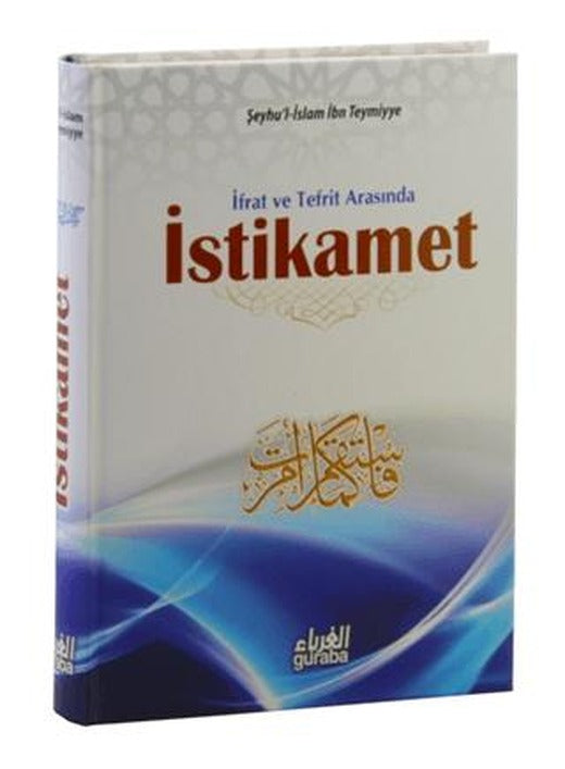 İfrat ve Tefrit Arasında İstikamet
