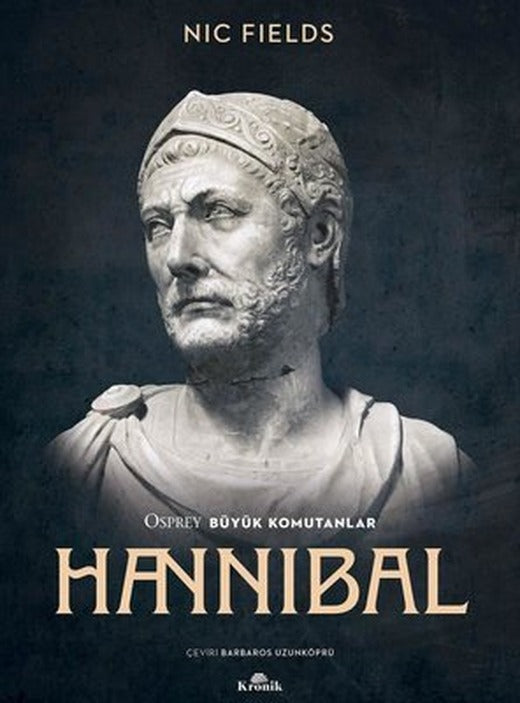 Hannibal - Osprey Büyük Komutanlar | Kronik Kitap