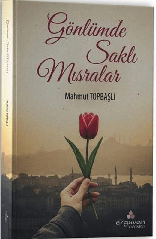 Gönlümde Saklı Mısralar