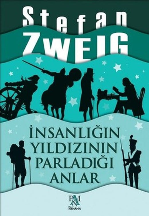 İnsanlığın Yıldızının Parladığı Anlar | Panama Yayıncılık