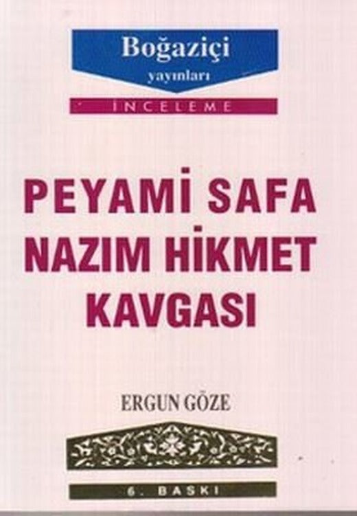 Peyami Safa - Nazım Hikmet Kavgası | Boğaziçi Yayınları