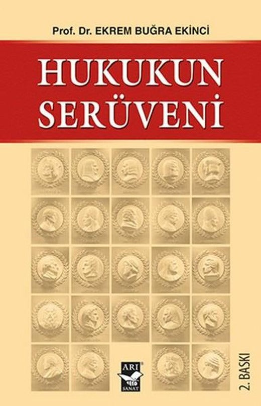 Hukukun Serüveni | Arı Sanat Yayınevi - Hukuk Dizisi (İnce Kapak)