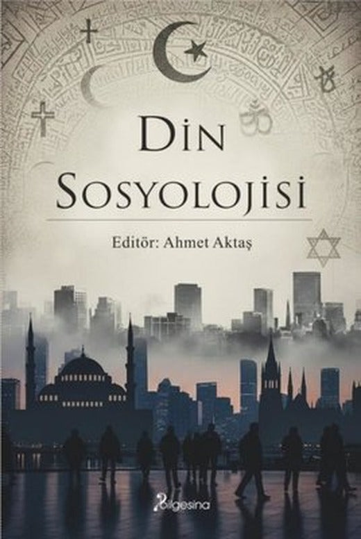 Din Sosyolojisi | Bilgesina Yayınları (İnce Kapak)