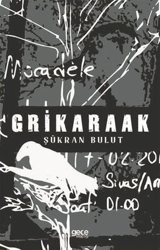 Grikaraak | Gece Kitaplığı