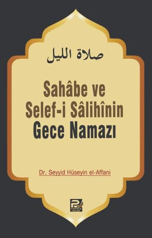 Sahabe ve Selefi Salihinin Gece Namazı | Karınca & Polen Yayınları (Ciltsiz)